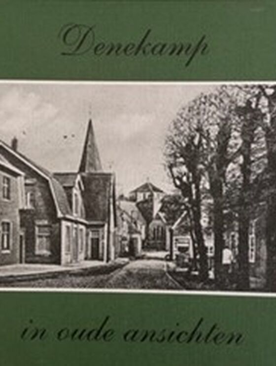 Denekamp in oude ansichten