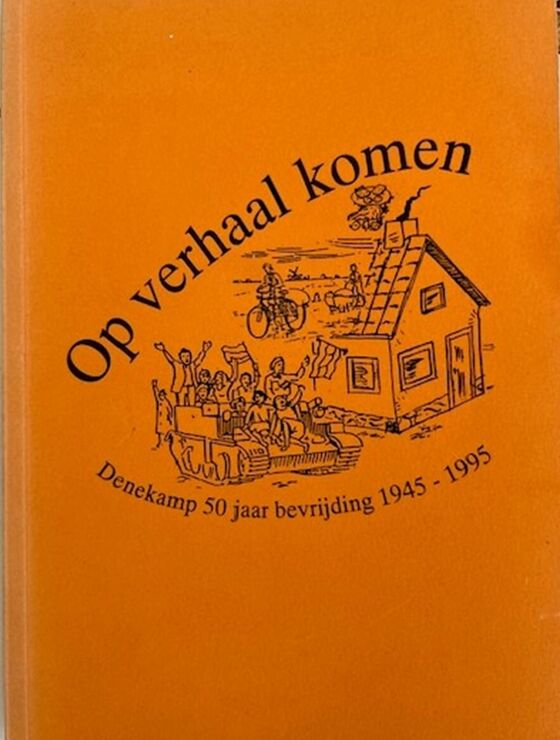 Op verhaal komen Denekamp 50 jaar bevrijding