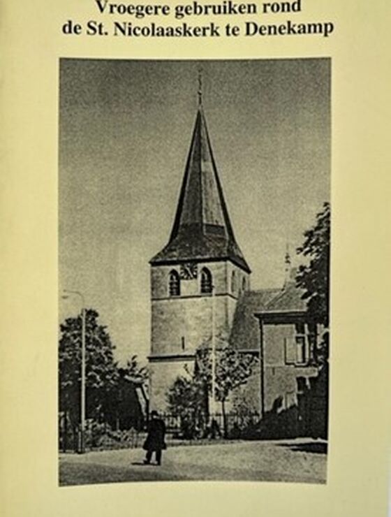 Vroegere gebruiken rond de St Nicolaaskerk te Denekamp