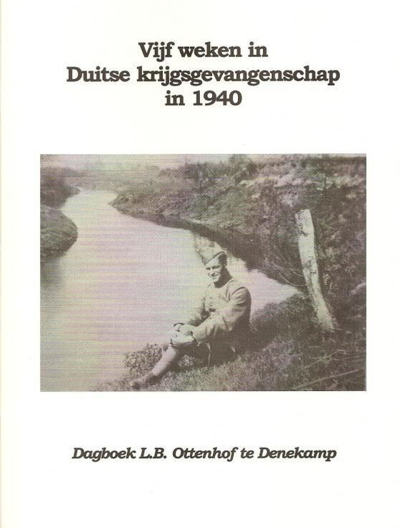 Vijf weken in duits krijgsgevangenschap